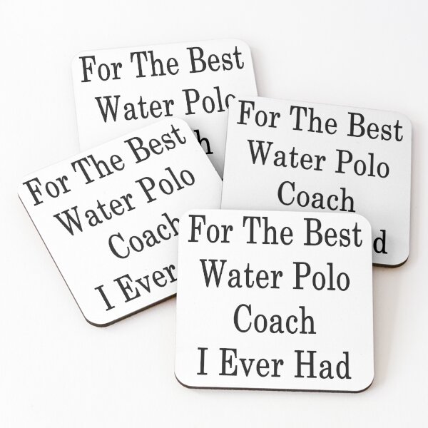 Item preview, For The Best Water Polo Coach I Ever Had  designed and sold by supernova23.