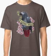 I Love You Classic T-Shirt