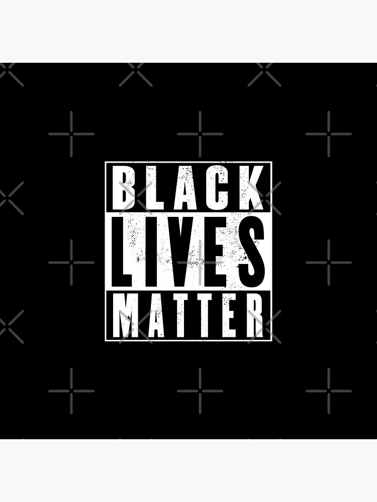 Black Lives Matter (distressed design)! by siggyspatsky