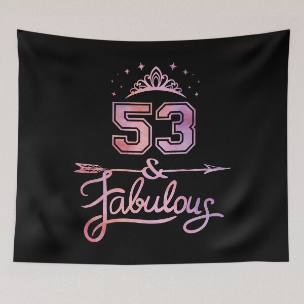 Item preview, Women 53 Years Old And Fabulous Happy 53th Birthday graphic designed and sold by Grabitees.