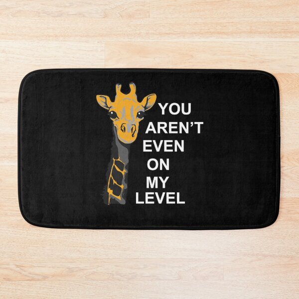 Item preview, You aren't even on my level Giraffe animal gift designed and sold by redshirtz.