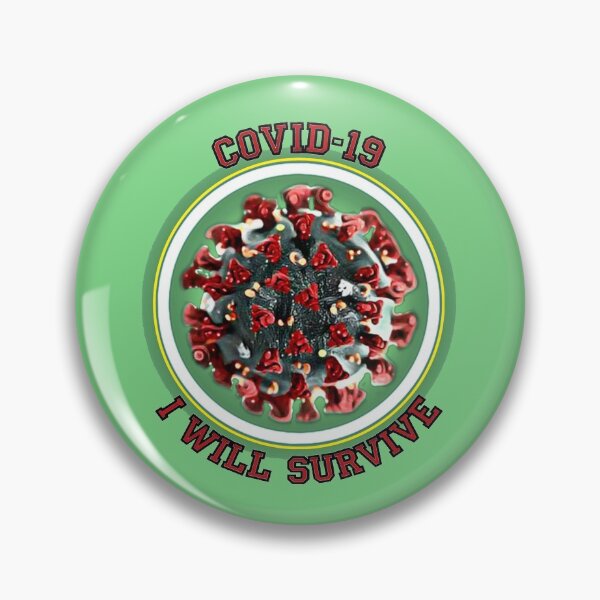 Item preview, CoronaVirus: I WILL SURVIVE designed and sold by becagonzalez.
