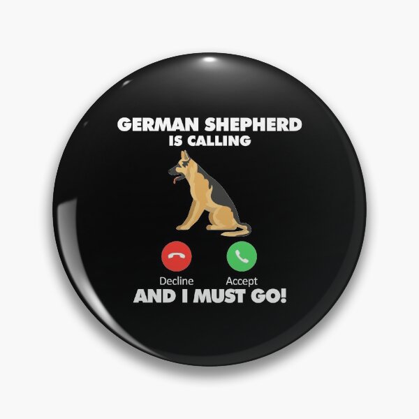 Item preview, Dog German Shepard is Calling and I Must Go designed and sold by HelloFromAja.