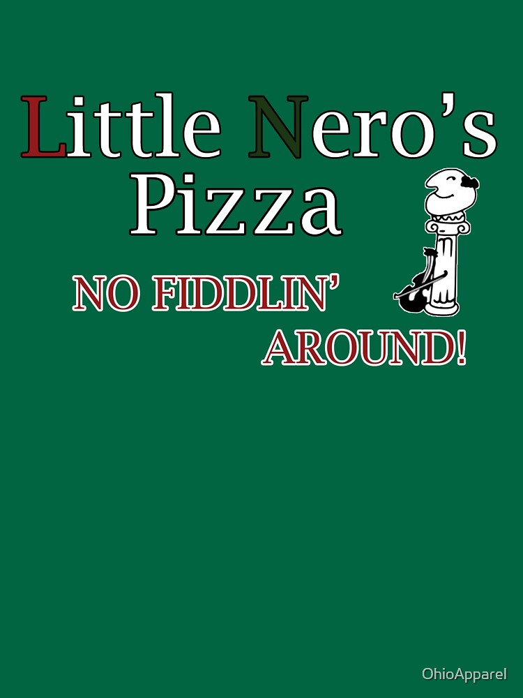 little neros pizza t shirt