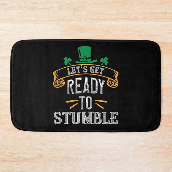 Item preview, Funny St. Patrick's Day gift idea, Novelty Irish gift, Ireland holiday, let’s get ready to stumble designed and sold by LoveEveryWear.