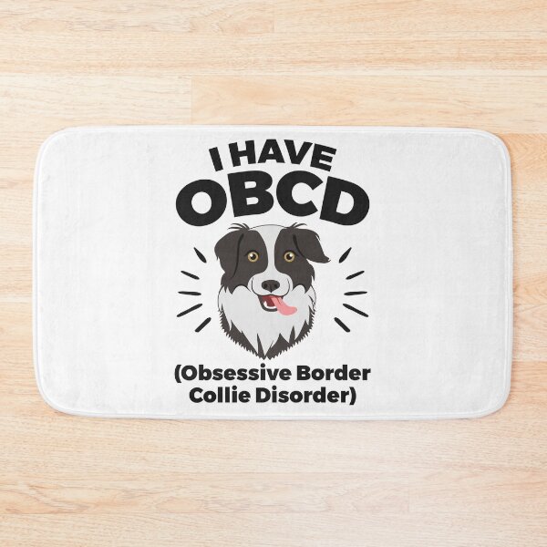 Item preview, Border Collie Cute Design - I Have Obsessive Border Collie Disorder designed and sold by EstelleStar.
