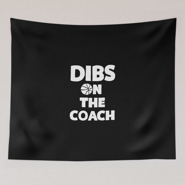 Item preview, Dibs On The Coach Basketball designed and sold by KoolMoDee.