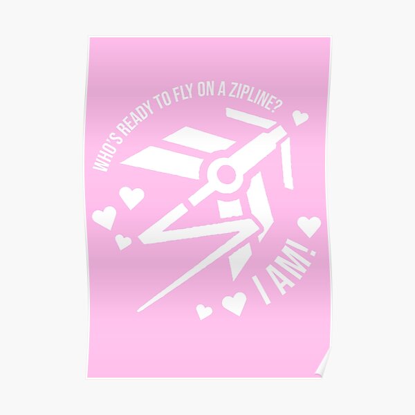 "Are you ready to fly on a Zipline? I am! Pathfinder, Apex Legends Funny Quote Meme" Poster by