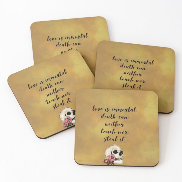 Item preview, Love is immortal - CTD Quote designed and sold by LifeandTea.