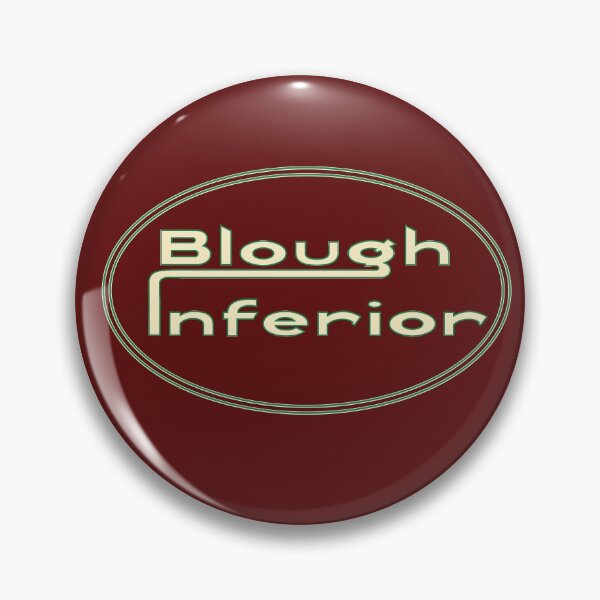 Item preview, Blough Inferior – an alternative to the 'superior' brand designed and sold by Bigs66.