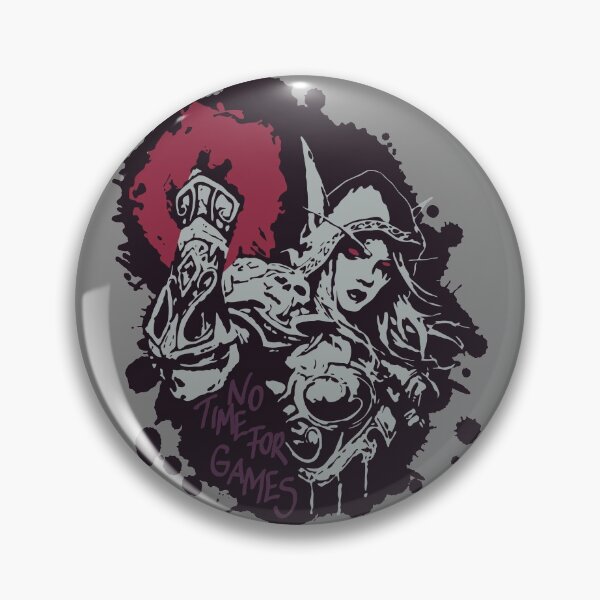 Item preview, Sylvanas has no time for games designed and sold by Pescapin.