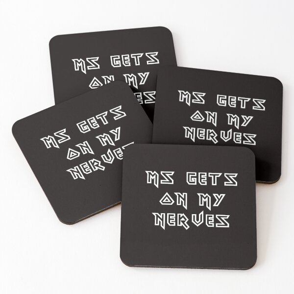 Item preview, MS Gets  On My Nerves designed and sold by KPIMAGES.