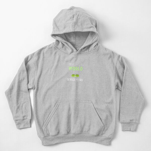 All I Need In This World Is My Berger Picard - Berger Picard Gift Idea Kids Pullover Hoodie