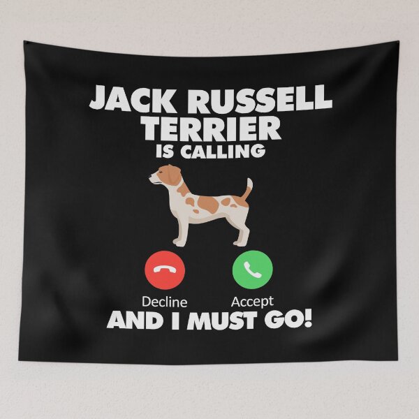 Item preview, Dog Jack Russell Terrier is Calling and I Must Go designed and sold by HelloFromAja.