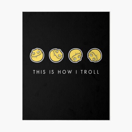 Internet Troll Art Board Prints Redbubble - memes roblox funny memes trolling hacks jokes cool