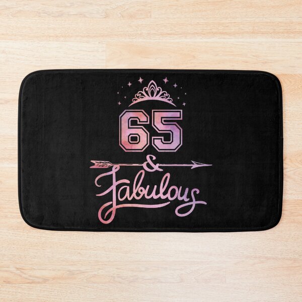 Item preview, Women 65 Years Old And Fabulous Happy 65th Birthday print designed and sold by Grabitees.