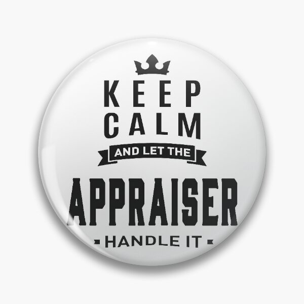 Item preview, Keep Calm Appraiser designed and sold by RafaelLopezz.