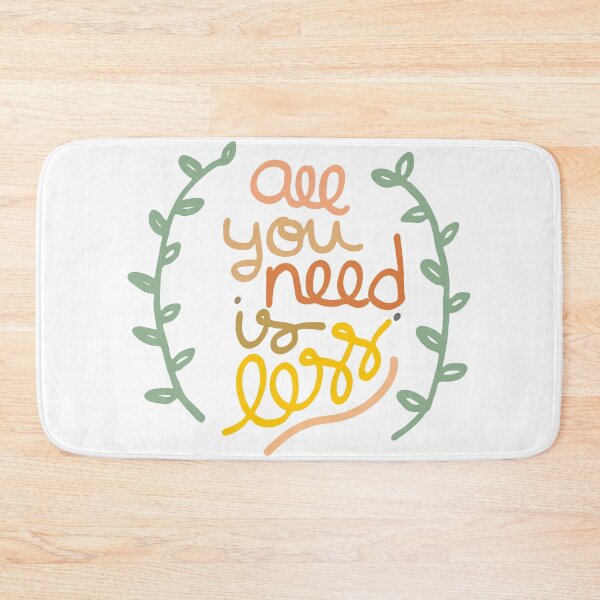 Item preview, all you need is less. designed and sold by Maria Caballer.