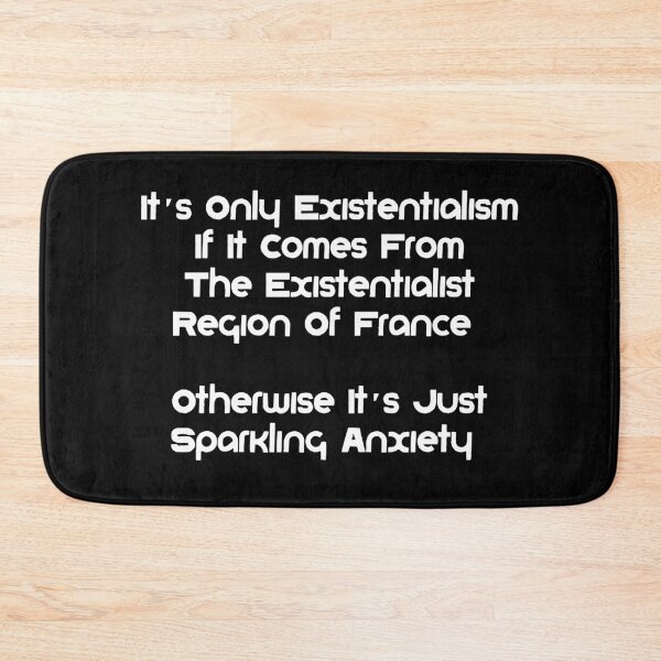 Item preview, Funny Existential Philosophy Or Just Sparkling-Anxiety designed and sold by el-em-cee.
