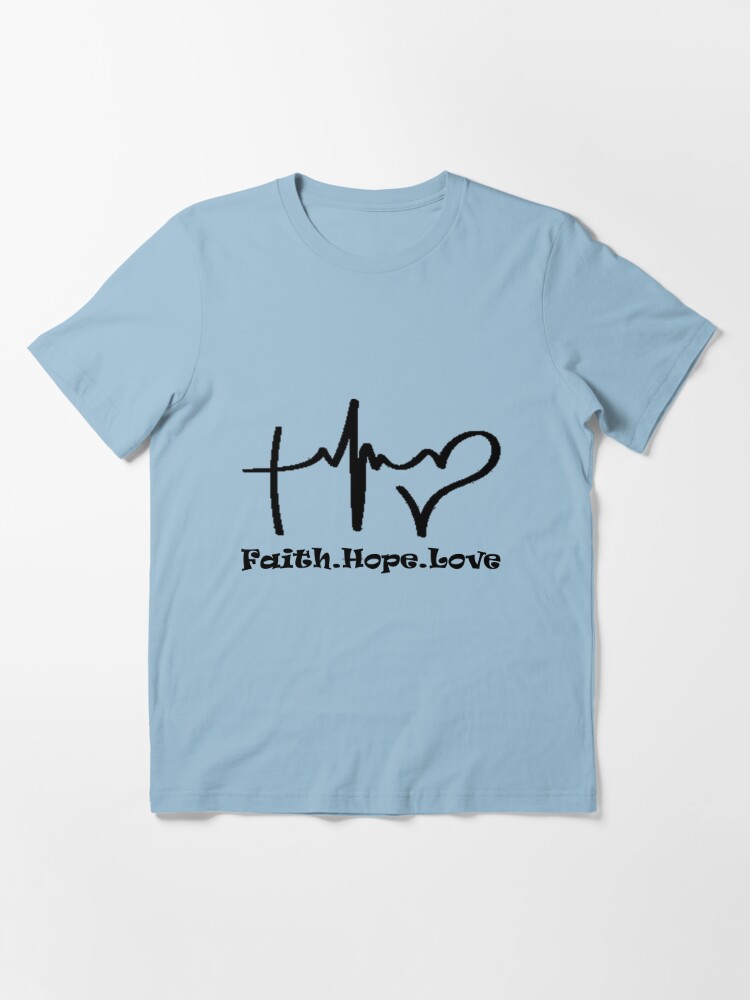 faith hope love t shirt