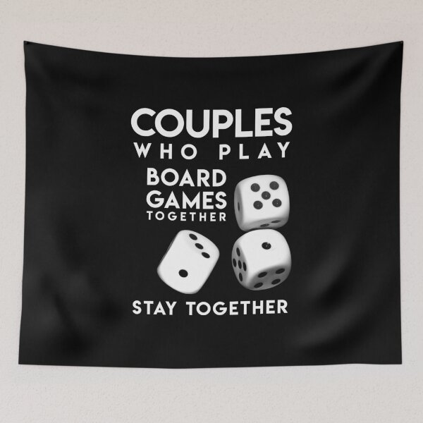 Item preview, Couples Who Play Board Games Together Stay Together product designed and sold by RedmonsDesigns.