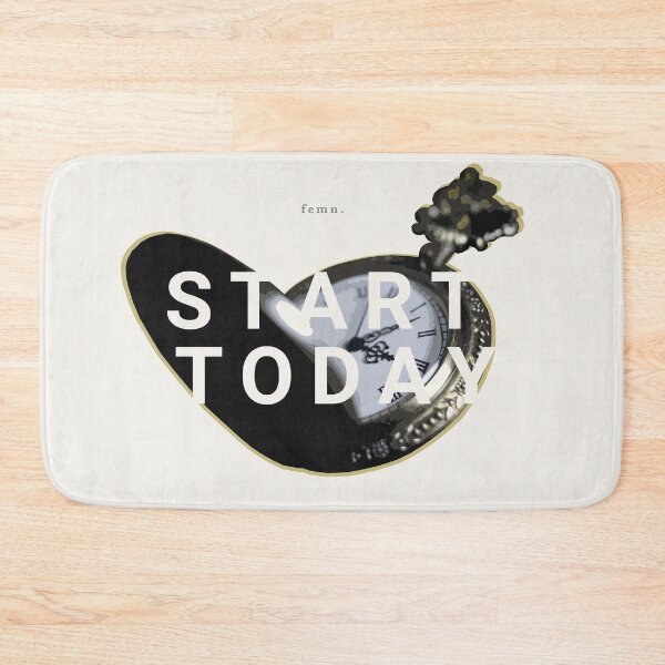 Item preview, [ femn. ] Start Today  - Inspirational Quotes designed and sold by Miscellaneous Co..