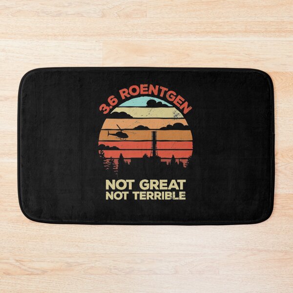 Item preview, 3.6 Roentgen Not Great, Not Terrible Chernobyl Retro gift designed and sold by majuga.