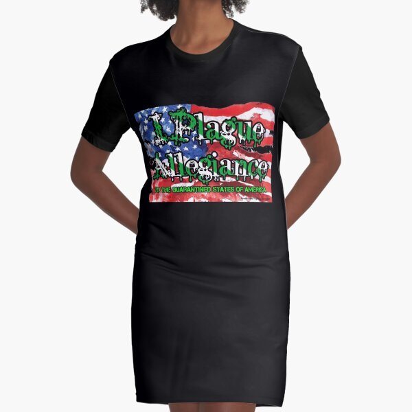 I Plague Allegiance Graphic T-Shirt Dress
