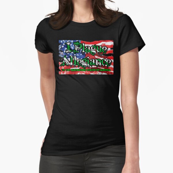 I Plague Allegiance Fitted T-Shirt