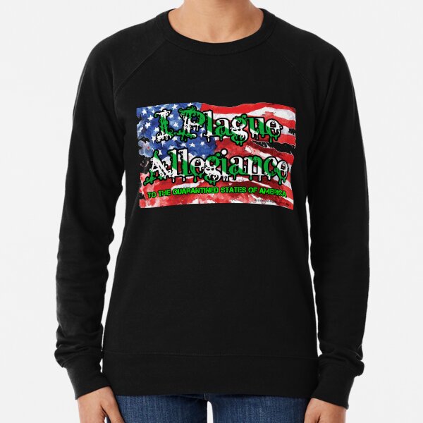 I Plague Allegiance Lightweight Sweatshirt