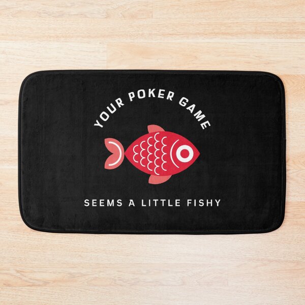 Item preview, Your poker game seems a little fishy Texas Holdem designed and sold by RogerWBDesigns.