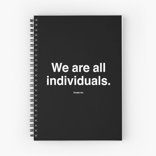 Item preview, We Are All Individuals. Except me. designed and sold by Modnay.