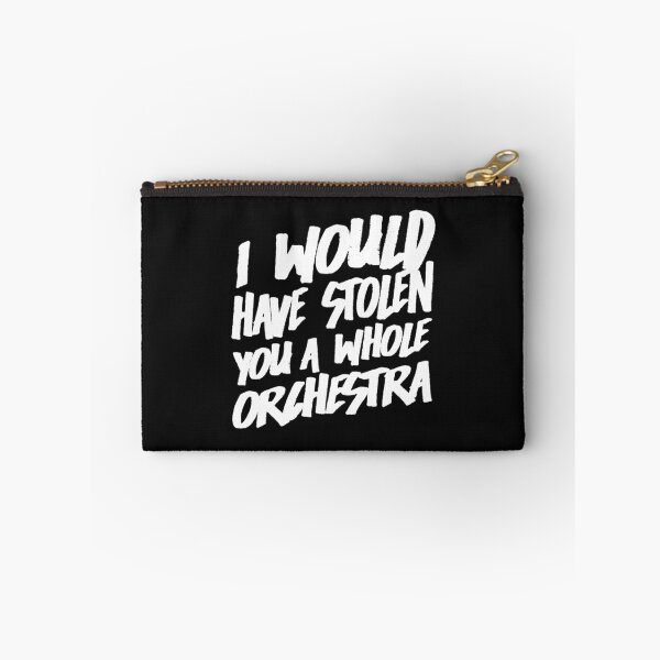 Item preview, I Would Have Stolen You A Whole Orchestra designed and sold by Articles & Anecdotes.