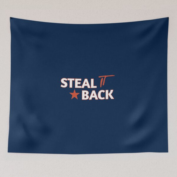 Item preview, Steal it back houston 2020 designed and sold by NovaTees.