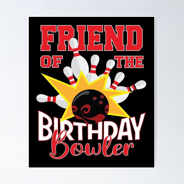 Item preview, Friend Of The Birthday Bowler Kid Bowling Party design designed and sold by Grabitees.