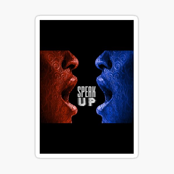 Speak Up Sticker