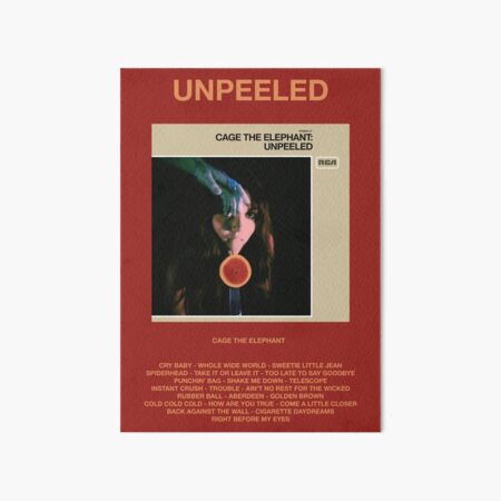 Cage the Elephant - Unpeeled Art Board Print