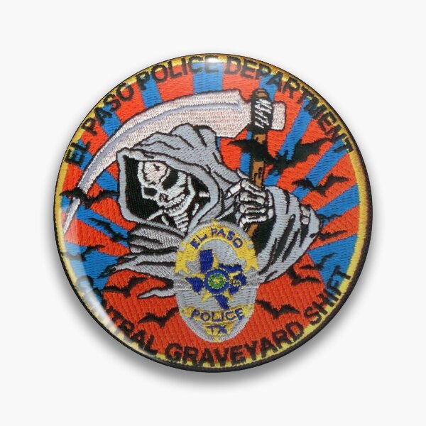 Item preview, El Paso Police Graveyard Shift designed and sold by Lawrence Baird.