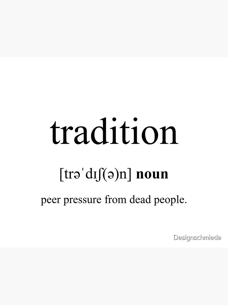 "Tradition Definition Dictionary Collection" Poster by Designschmiede