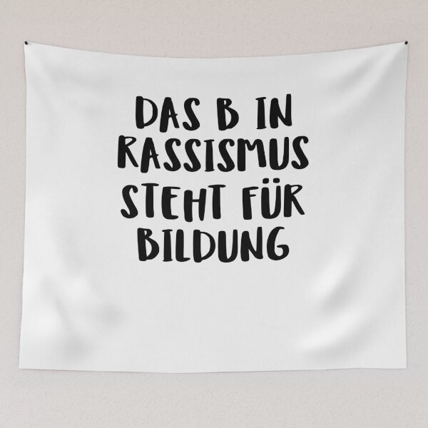 Artikelvorschau, Das B In Rassismus Steht Für Bildung entworfen und verkauft von The5thDesign.