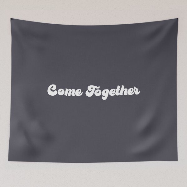 Item preview, Come Together, white designed and sold by perezzzoso.