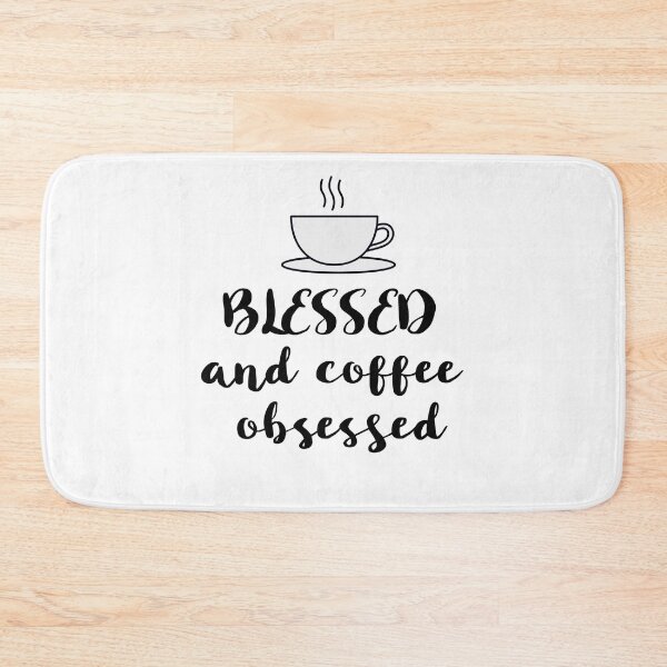 Item preview, Blessed and coffee obsessed designed and sold by jualcantara.