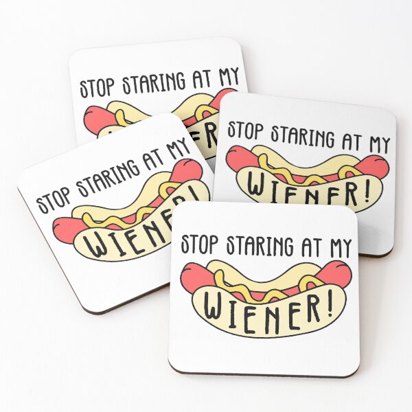 Item preview, Stop Staring At My Wiener! designed and sold by JackCurtis1991.