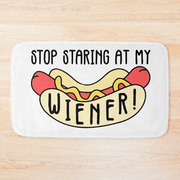 Item preview, Stop Staring At My Wiener! designed and sold by JackCurtis1991.