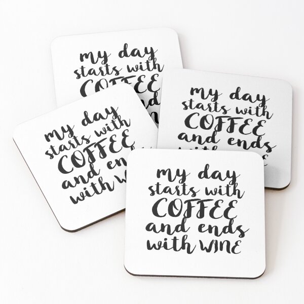 Item preview, My day starts with coffee and ends with wine designed and sold by jualcantara.