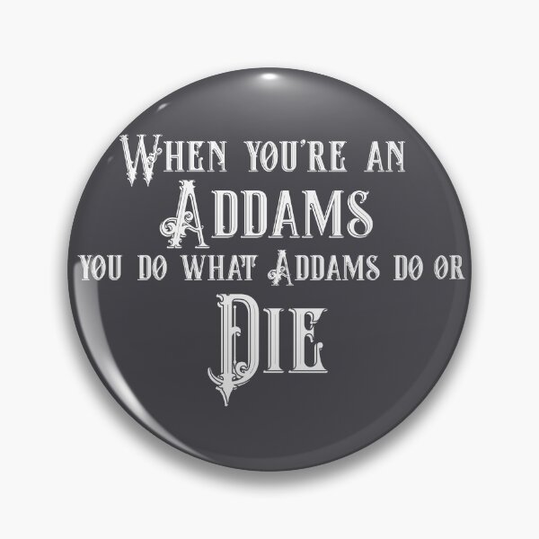 Item preview, Copy of When You're an Addams designed and sold by Theatre Thoughts.