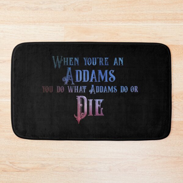 Item preview, Copy of When You're an Addams designed and sold by Theatre Thoughts.
