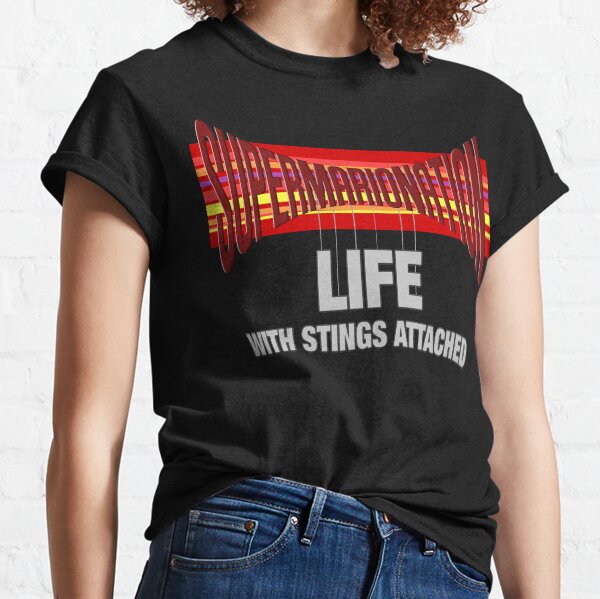 SUPERMARIONATION- LIFE WITH STRINGS ATTACHED Classic T-Shirt