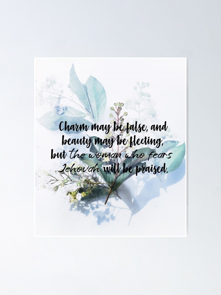 Beautiful Quotes About Jehovah Bible Quotes: Proverbs 31:30 / Woman Who Fears Jehovah" Poster By  Inspirationshop | Redbubble