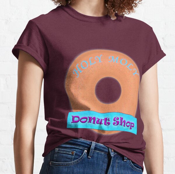 holy moly donut shop shirt